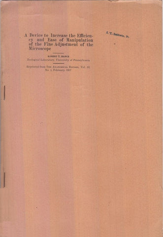 A Device to Increase the Efficiency and Ease of Manipulation of the Fine Adjustment of the Microscope  by Hance, Robert T.