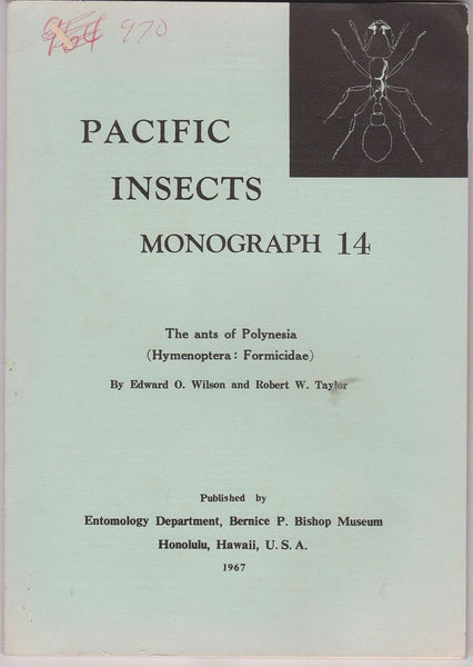 Pacific Insects Monograph 14:  The ants of Polynesia (Hymenoptera: Formicidae)