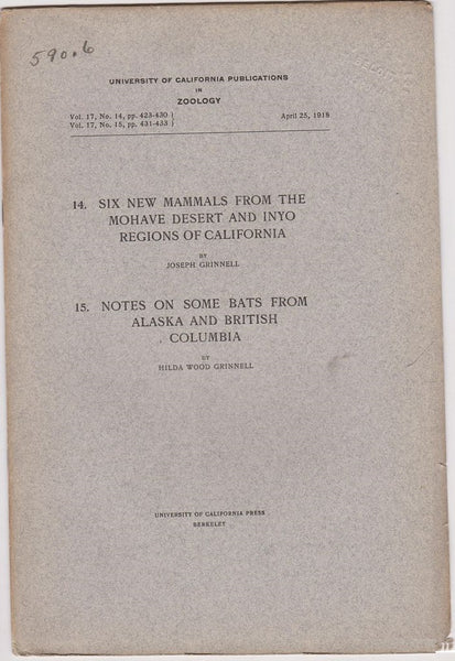 (1) Six new Mammals From the Mohave Desert and Inyo Regions of California; (2) Notes On Some Bats From Alaska and British Columbia