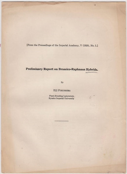 Preliminary Report on Brassico-Raphanus Hybrids
