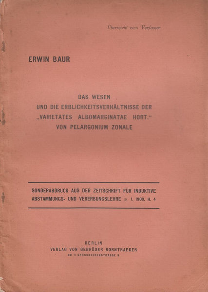 Das Wesen und die Erblichkeitsverhaltnisse der "Varietates Albomarginatae Hort." von Pelargonium Zonale