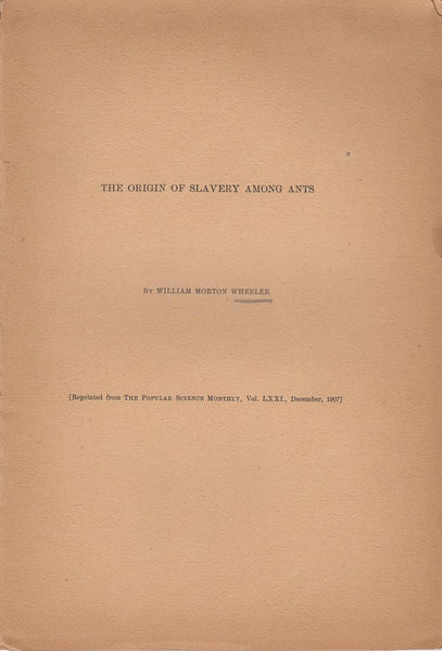 The Origin of Slavery Among Ants