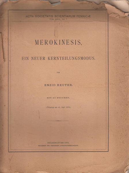 Merokinesis, ein neuer Kernteilungsmodus ... Mit 40 Figuren