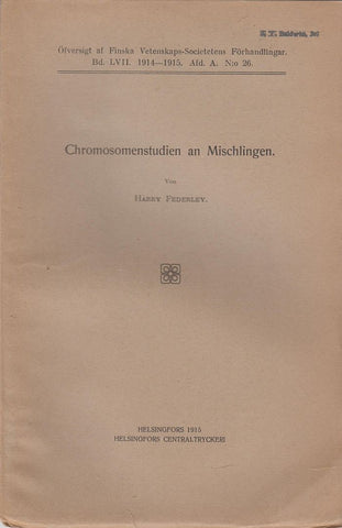 Chromosomenstudien an Mischlingen.
