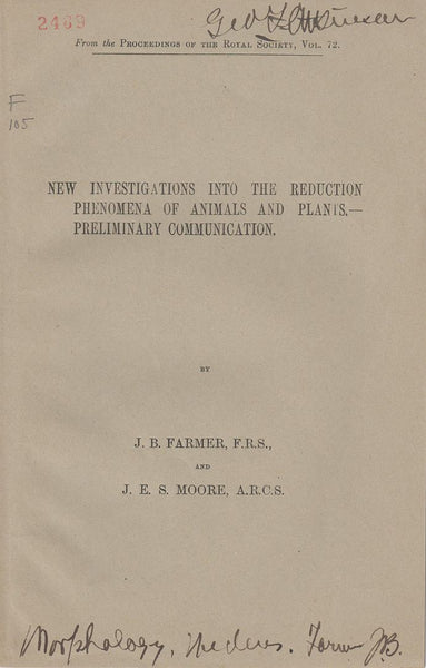 New Investigations into the Reduction Phenomena of Animals and Plants--Preliminary Communication
