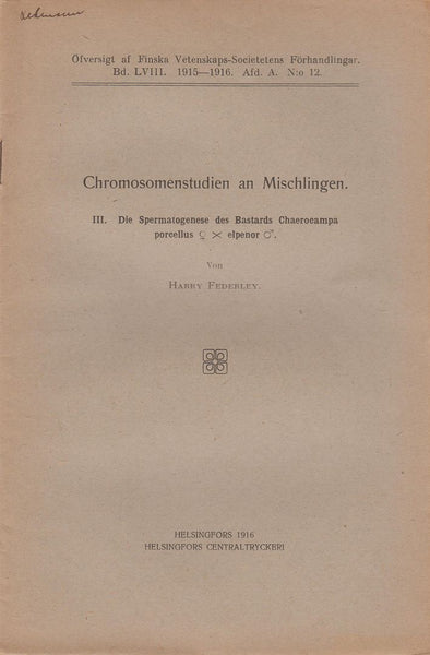 Chromosomenstudien an Mischlingen. III. Die Spermatogenese des Bastards Chaerocampa porcellus x elpenor