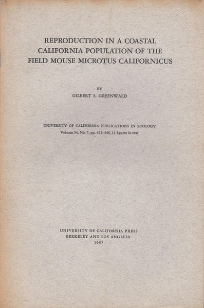 Reproduction in a Coastal California Population of the Field Mouse Microtus Californicus