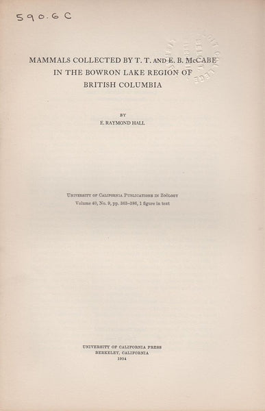 Mammals Collected by T.T. and E.B. McCabe in the Bowron Lake Region of British Columbia