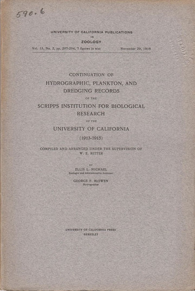 Continuation of Hydrographic, Plankton, and Dredging Records of the Scripps Institution for Biological Research of the University of California (1913-1915)