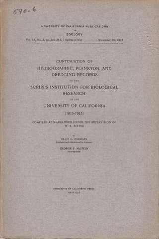 Continuation of Hydrographic, Plankton, and Dredging Records of the Scripps Institution for Biological Research of the University of California (1913-1915)