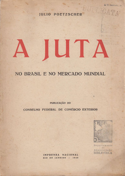 A Juta No Brasil e No Mercado Mundial