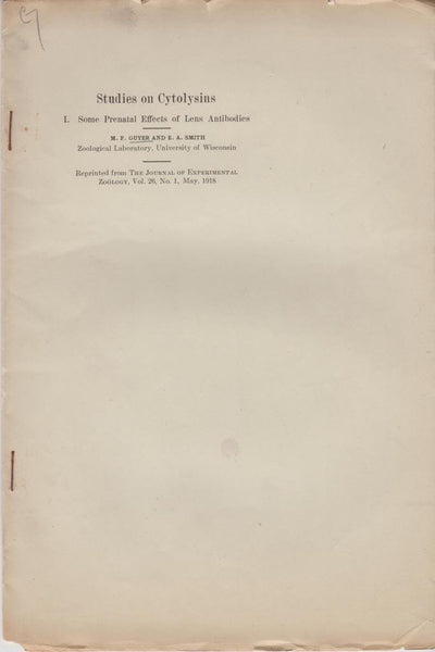 Studies on Cytolysins I. Some Prenatal Effects of Lens Antibodies