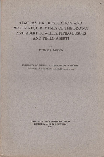 Temperature Regulation and Water Requirements of the Brown and Abert Towhees, Pipilo Fuscus and Pipilo Aberti
