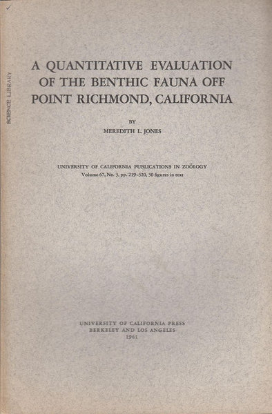 A Quantitative Evaluation of the Benthic Fauna off Point Richmond, California