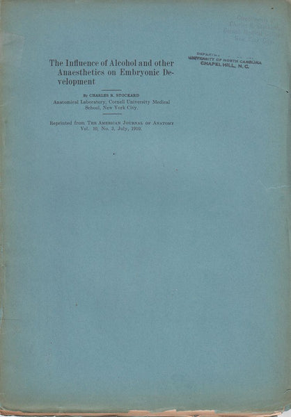 The Influence of Alcohol and other Anaesthetics on Embryonic Development