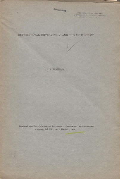 Experimental Determinism and Human Conduct