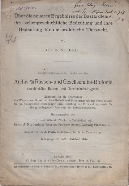 Uber die neueren Egebnisse der Bastardlehre, ihre zellengeschichtliche Bedeutung und ihre Bedeutung fur die praktische Tierzucht