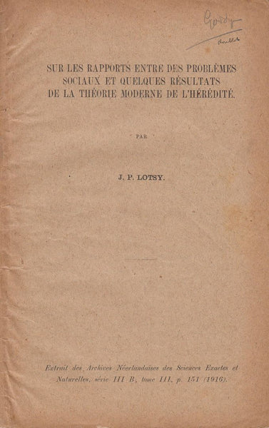 Sur les Rapports entre des Problemes Sociaux et Quelques Resultats de la Theorie Moderne de l'Heredite