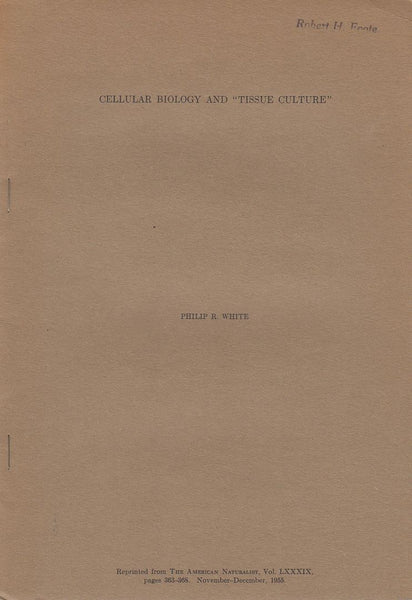 Cellular Biology and "Tissue Culture"