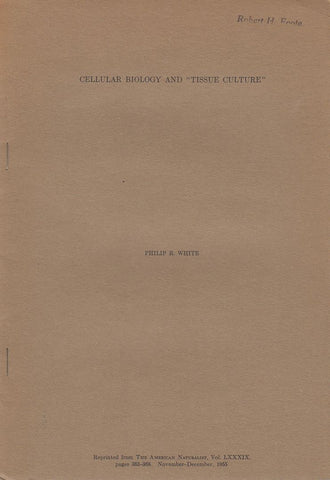 Cellular Biology and "Tissue Culture"