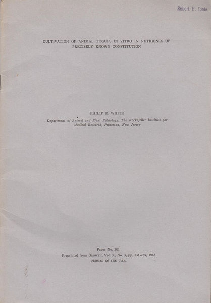 Cultivation of Animal Tissues in Vitro in Nutrients of Precisely Known Constitution