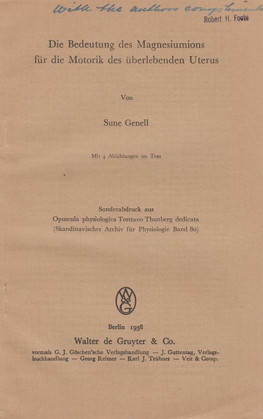 Die Bedeutung des Magnesiumions fur die Motorik des uberlebenden Uterus