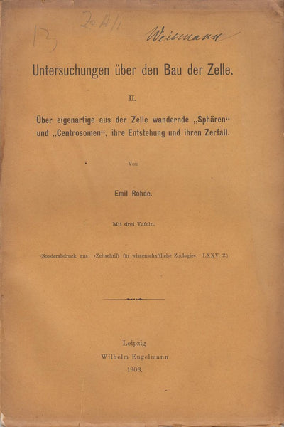 Untersuchungen uber den Bau der Zelle II. Uber eigenartige aus der Zelle wandernde "Spharen" und "Centrosomen," ihre Entstehung und ihren Zerfall