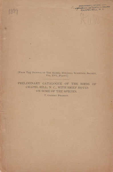 Preliminary Catalogue of the Birds of Chapel Hill, N.C., with Brief Notes on some of the Species