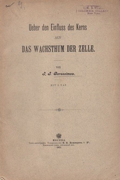 Ueber den Einfluss des Kerns auf das Wachsthum der Zelle