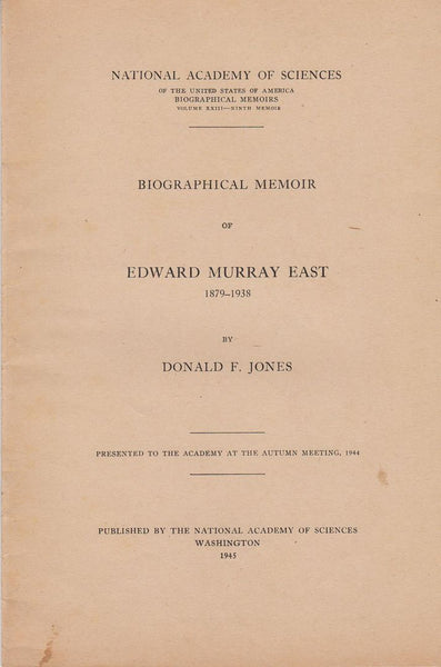 Biographical Memoir of Edward Murray East 1879-1938
