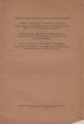 Circle Formation in Datura and Oenothera; Interaction between Complexes as Evidence for Segmental Interchange in Oenothera