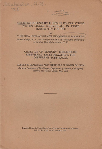 Genetics of Sensory Thresholds: Variations within Single Individuals in Taste Sensitivity for PTC; Genetics of Sensory Thresholds: Individual Taste Reactions for Different Substances