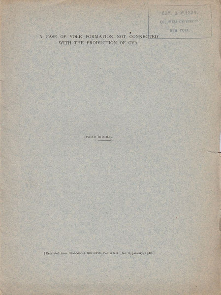 A Case of Yolk Formation not Connected with the Production of Ova