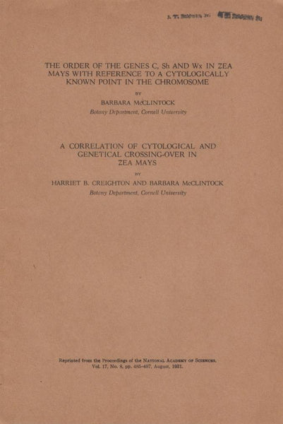 The Order of the Genes C, Sh and Wx in Zea Mays with Reference to a Cytologically Known Point in the Chromosome; A Correlation of Cytological and Genetical Crossing-Over in Zea Mays