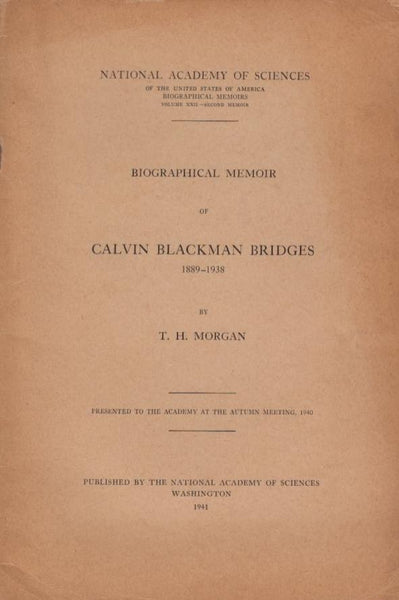 Biographical Memoir of Calvin Blackman Bridges 1889-1938