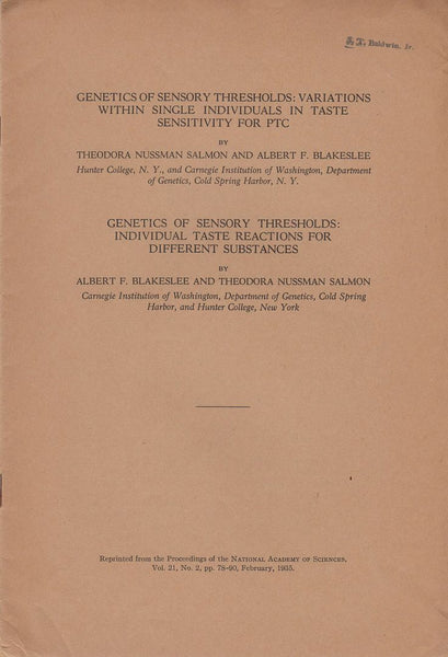 Genetics of Sensory Thresholds: Variations within Single Individuals in Taste Sensitivity for PTC; Genetics of Sensory Thresholds: Individual Taste Reactions for Different Substances