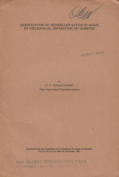 Modification of Mendelian Ratios in Maize by Mechanical Separation of Gametes