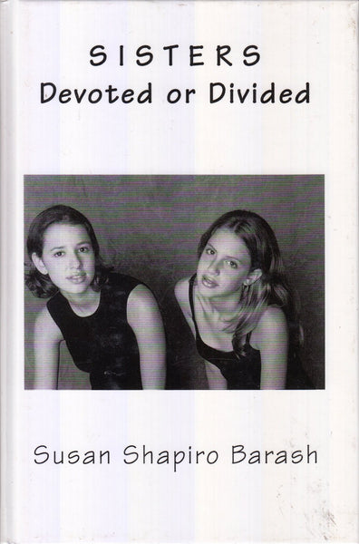 Sisters Devoted or Divided