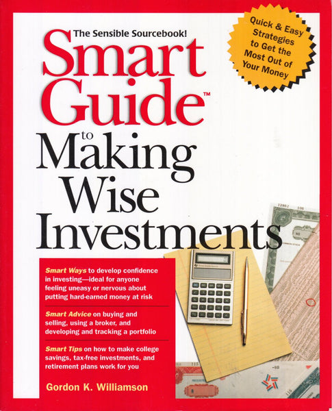 Smart Guide to Making Wise Investments (The Smart Guides Series)