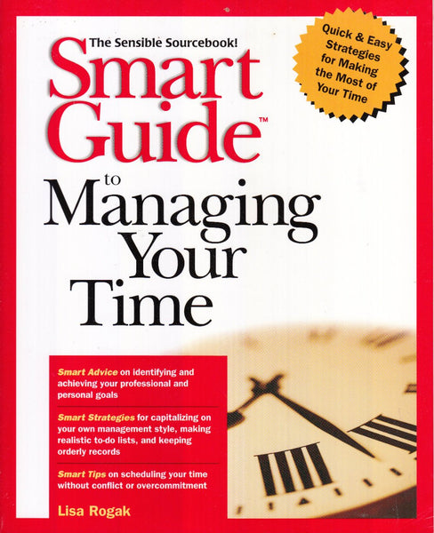 Smart Guide to Managing Your Time