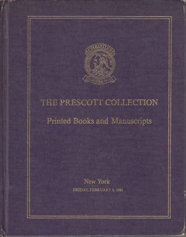Christie's: The Prescott Collection: Printed Books and Manuscripts Friday February 6 1981