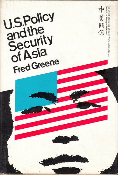 U.S. Policy and the Security of Asia