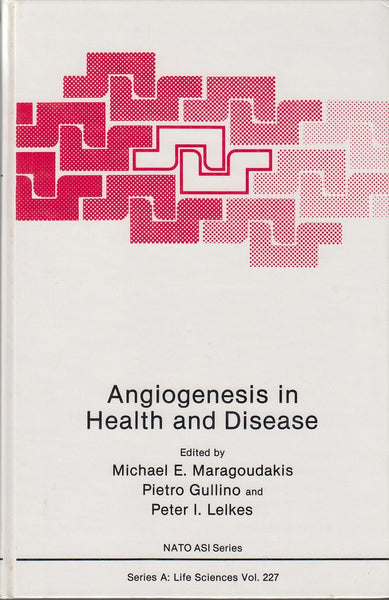 Angiogenesis in Health and Disease (Nato Science Series: A:)