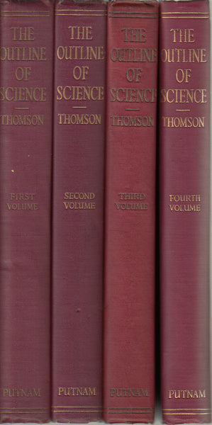 The Outline of Science Volumes I - IV