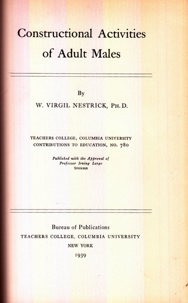 Constructional Activities of Adult Males