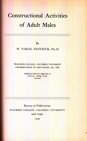 Constructional Activities of Adult Males