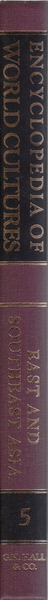 Encyclopedia of world cultures. Vol. V, East and Southeast Asia
