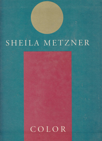 Sheila Metzner: Color
