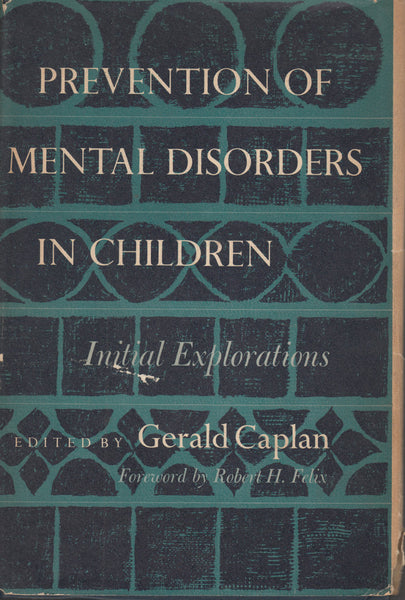 Prevention of Mental Disorders in Children: Initial Explorations