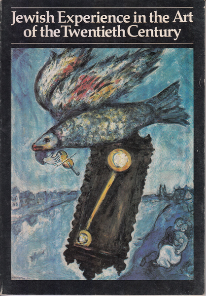 Jewish Experience in the Art of the Twentieth Century